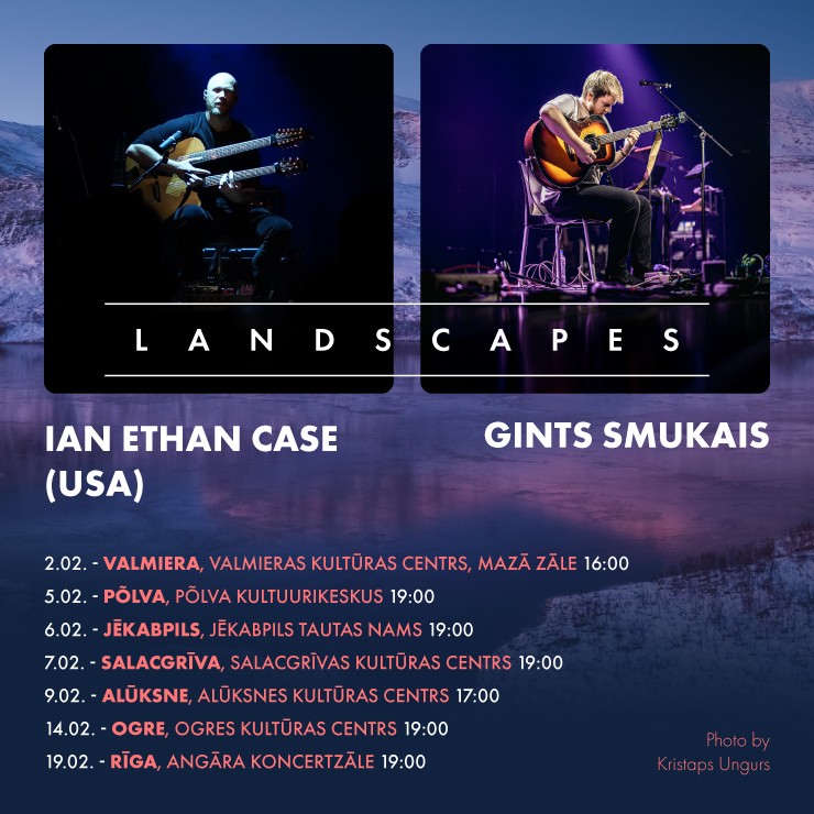 Izrādes "Gints Smukais (LV) & Ian Ethan Case (ASV) koncertprogramma LANDSCAPES | AINAVAS" attels