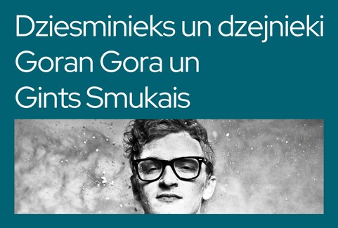 Izrādes "Dzejkoncertu cikls. “Dziesminieks un dzejnieki” Goran Gora un Gints Smukais" attels