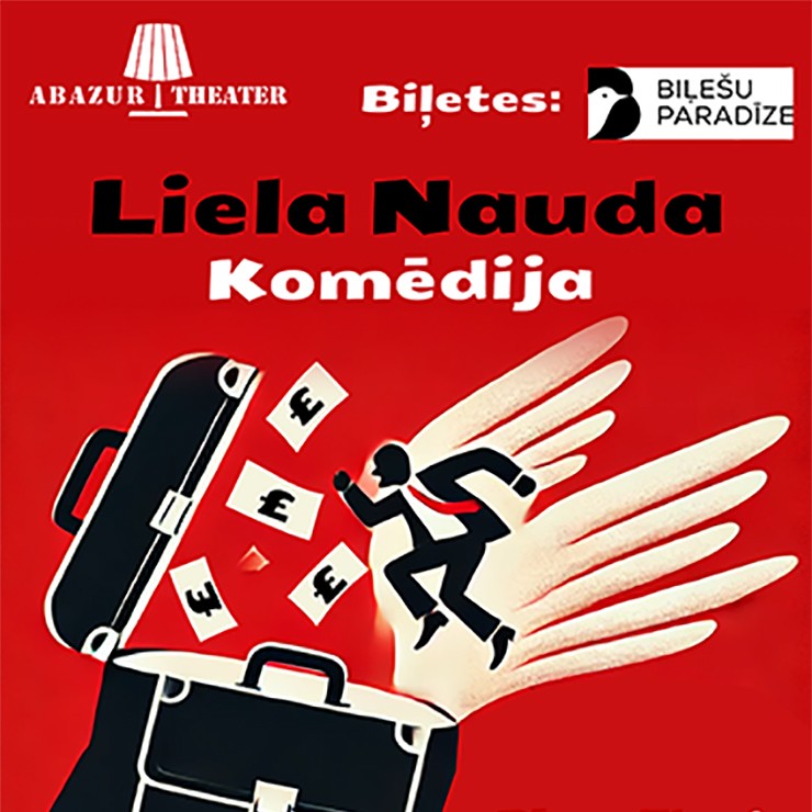 Izrādes "Izrāde "Liela Nauda"" attels