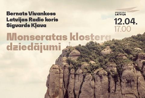 Izrādes "Monseratas klostera dziedājumi. Bernats Vivankoss un Latvijas Radio koris. Pasaules pirmatskaņojums" attels