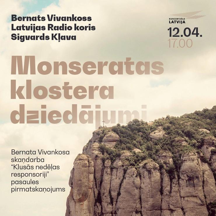 Izrādes "Monseratas klostera dziedājumi. Bernats Vivankoss un Latvijas Radio koris. Pasaules pirmatskaņojums" attels