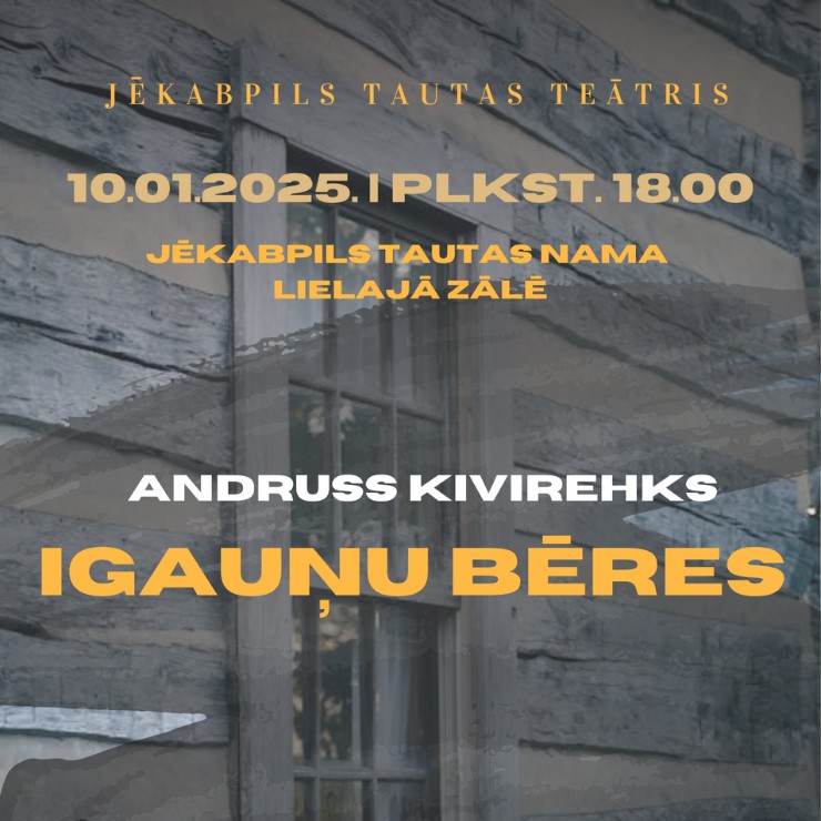 Izrādes "Jēkabpils Tautas teātris - Andrusa Kivirehka traģikomēdija “Igauņu bēres”" attels
