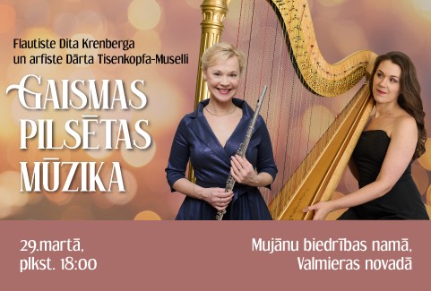 Izrādes "GAISMAS PILSĒTAS MŪZIKA | Flautiste Dita Krenberga un arfiste Dārta Tīsenkopfa-Muselli" attels