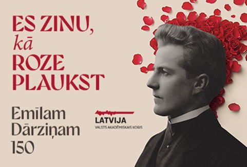 Izrādes "ES ZINU, KĀ ROZE PLAUKST. Emīlam Dārziņam 150" attels