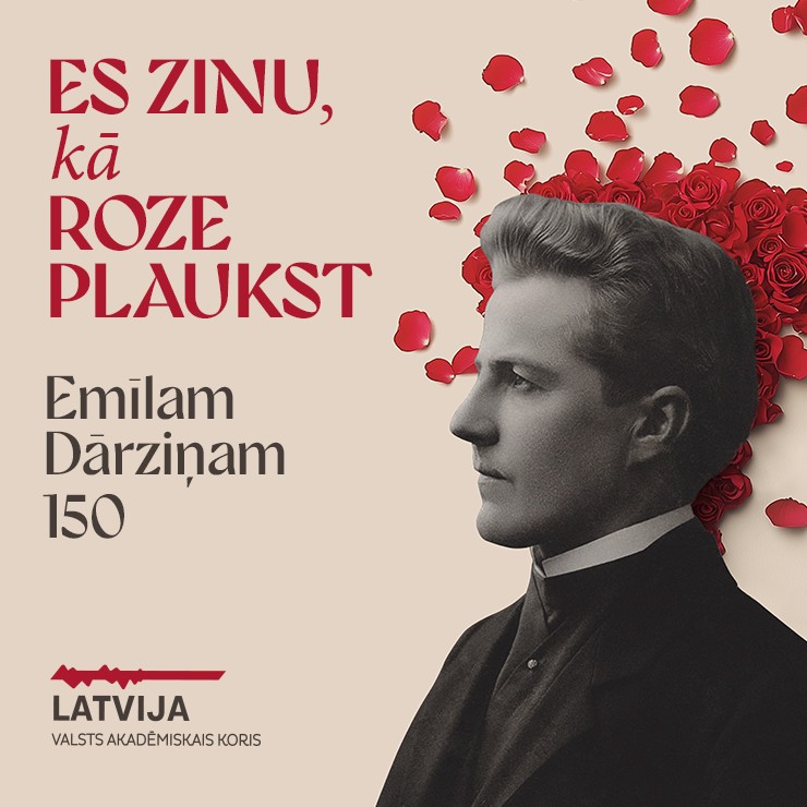 Galerijas bilde 2: ES ZINU, KĀ ROZE PLAUKST. Emīlam Dārziņam 150