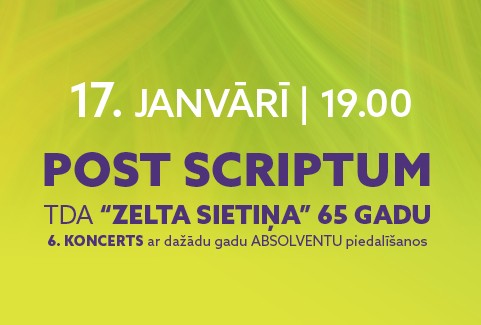 Izrādes "TDA “Zelta sietiņa” 65 gadu jubilejas 6.koncerts “POST SCRIPTUM”" attels