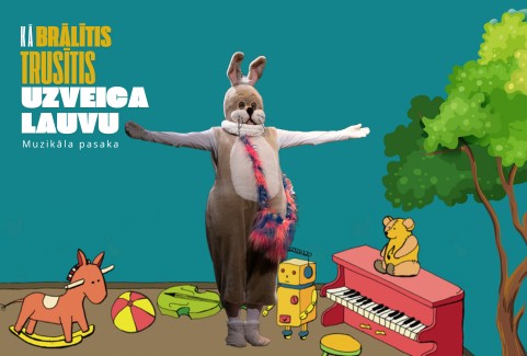 Izrādes "Muzikālā pasaka KĀ BRĀLĪTIS TRUSĪTIS UZVEICA LAUVU" attels