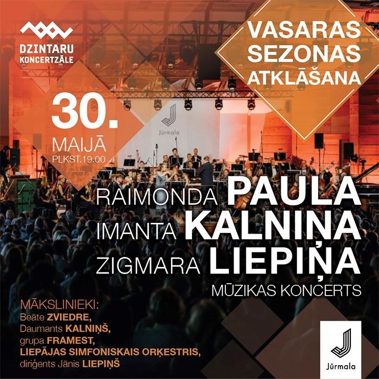 Image of the event "Vasaras sezonas atklāšana. Raimonda Paula, Imanta Kalniņa un Zigmara Liepiņa mūzikas koncerts"