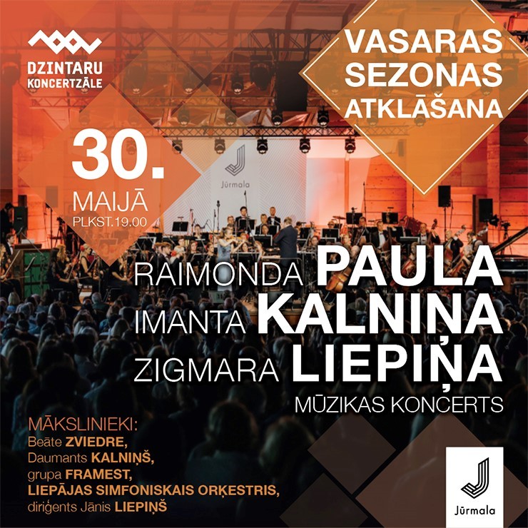 Image of the event "Vasaras sezonas atklāšana. Raimonda Paula, Imanta Kalniņa un Zigmara Liepiņa mūzikas koncerts"