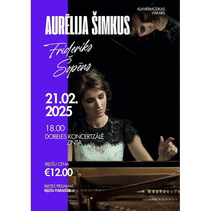 Izrādes "Aurēlija Šimkus | Klaviermūzikas vakars | Frideriks Šopēns" attels