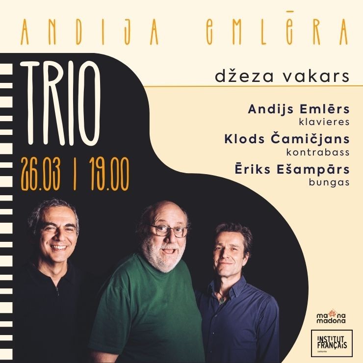 Izrādes "ANDIJA EMLĒRA TRIO mūzikas vakars | Andijs Emlērs, Klods Čamičjans, Ēriks Ešampārs" attels