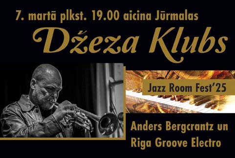 Izrādes "Jazz Room Fest’25 | Pasaules džezs Jūrmalā. Anders Bergcrantz un Riga Groove Electro" attels