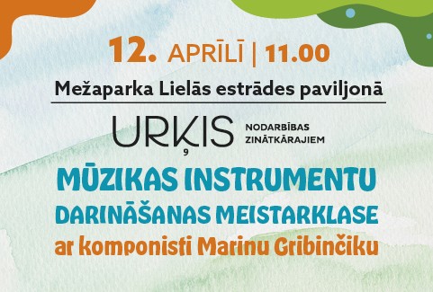 Izrādes "URĶIS | Mūzikas instrumentu darināšanas meistarklase ar komponisti MARINU GRIBINČIKU" attels