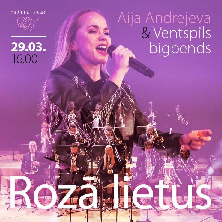 Izrādes "Rozā lietus. Ventspils bigbends & Aija Andrejeva" attels