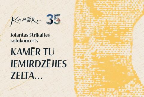 Izrādes "Kamēr…35 | KAMĒR TU IEMIRDZĒJIES ZELTĀ | Jolanta Strikaite un Matīss Žilinskis" attels