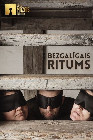 Meklēšanas rezultāta izrādes "BEZGALĪGAIS RITUMS | Režisore Liena Šmukste" attels