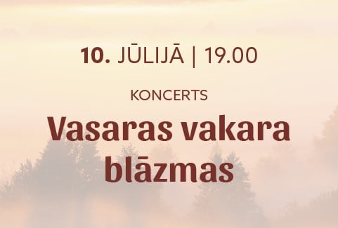 Izrādes "KONCERTS | VASARAS VAKARA BLĀZMAS" attels