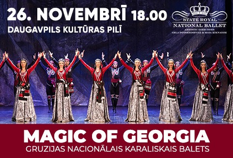 Izrādes "Gruzijas Nacionālais karaliskais balets ar deju šovu “Gruzijas burvība”" attels
