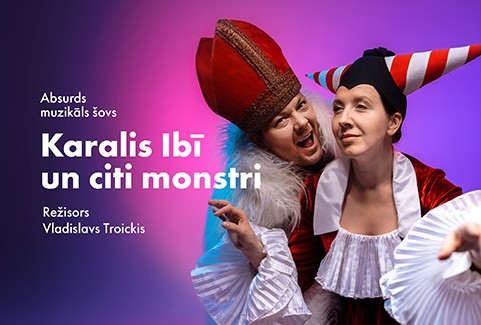 Izrādes "Karalis Ibī un citi monstri" attels