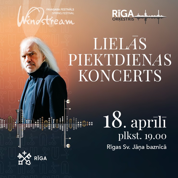Izrādes "LIELĀS PIEKTDIENAS KONCERTS. Orķestris “Rīga”, koris “Ave Sol”, diriģents Andris Veismanis. Festivāls WINDSTREAM 2025" attels