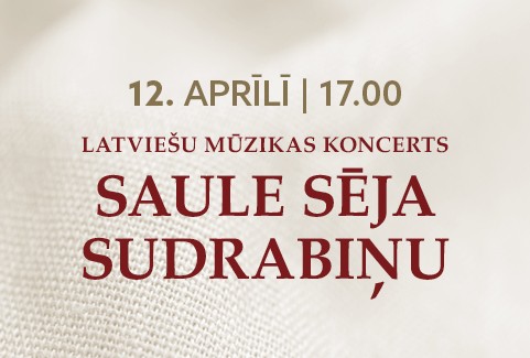 Izrādes "Latviešu mūzikas koncerts “Saule sēja sudrabiņu”" attels