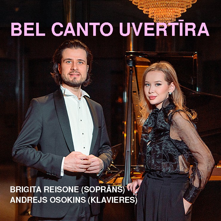 Izrādes "BEL CANTO UVERTĪRA BRIGITA REISONE & ANDREJS OSOKINS" attels