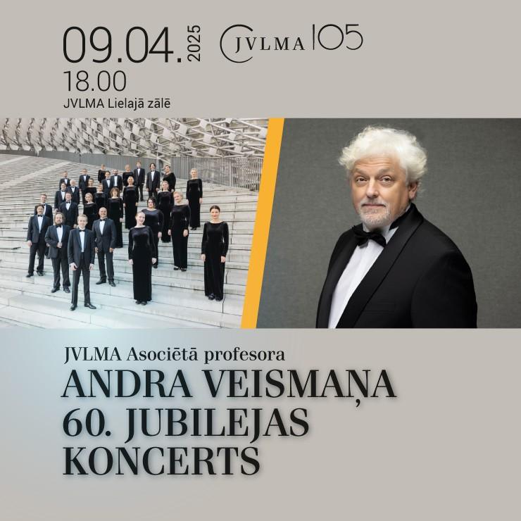 Izrādes "JVLMA Asociētā profesora Andra Veismaņa 60. jubilejas koncerts" attels
