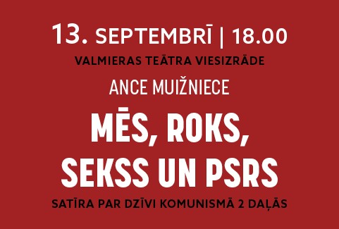 Izrādes "Valmieras teātra viesizrāde | MĒS, ROKS, SEKSS UN PSRS" attels