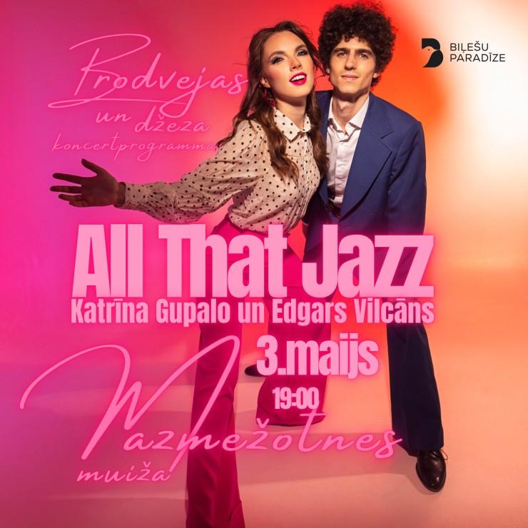 Izrādes "All That Jazz - Katrīna Gupalo un Edgars Vilcāns Brodvejas un džeza mūzikā" attels