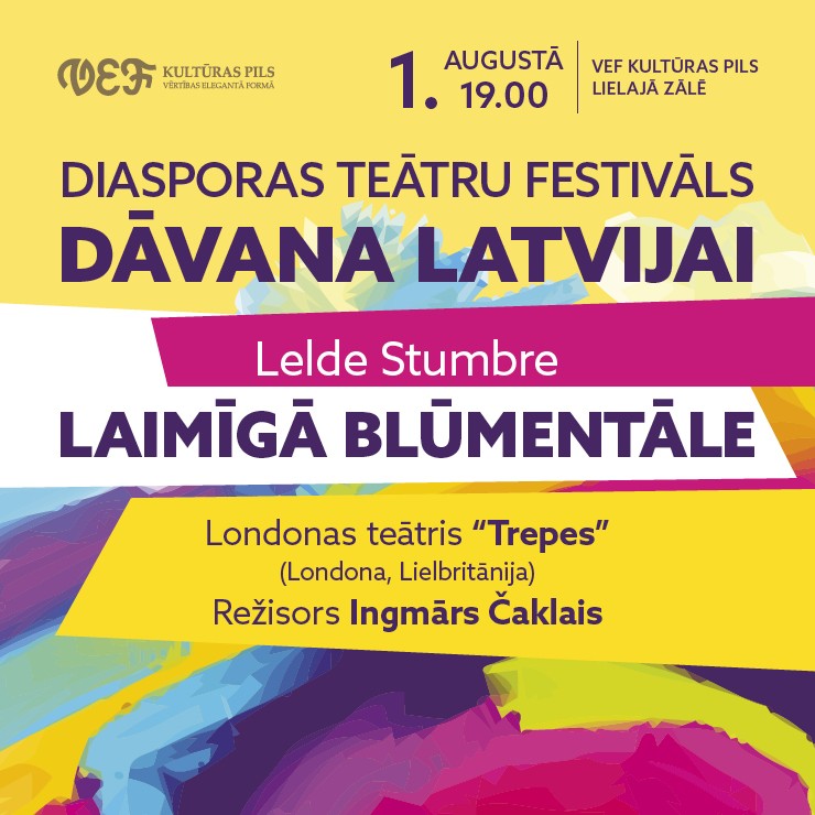 Изображение спектакля "Diasporas teātru festivāls DĀVANA LATVIJAI | Lelde Stumbre “LAIMĪGĀ BLŪMENTĀLE”"