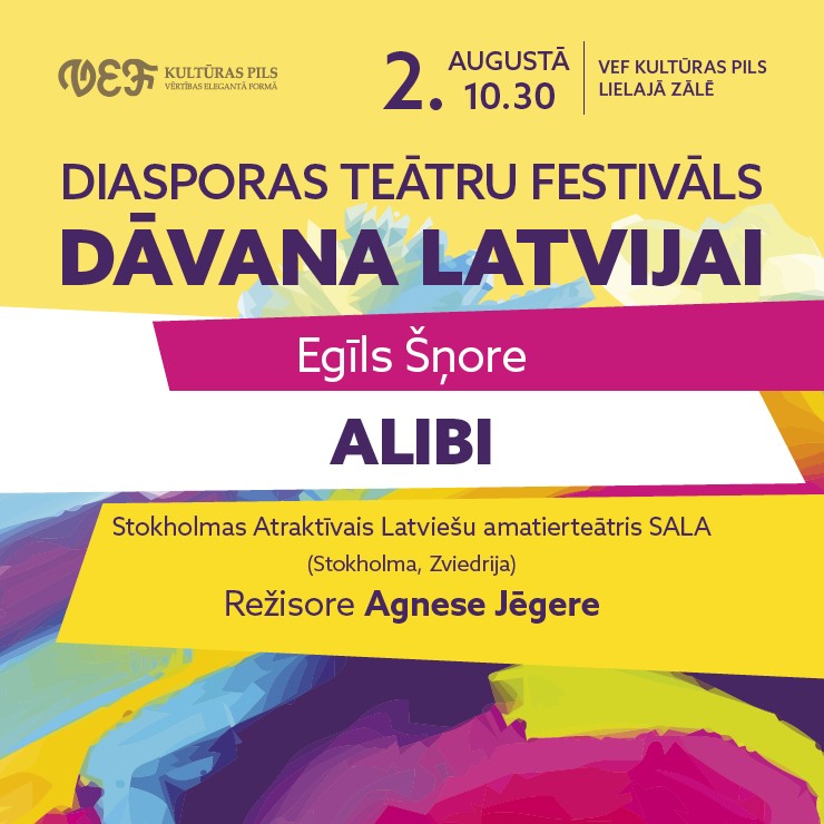 Izrādes "Diasporas teātru festivāls DĀVANA LATVIJAI | Egīls Šņore “ALIBI”" attels