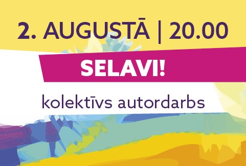 Izrādes "Diasporas teātru festivāls DĀVANA LATVIJAI | Kolektīvs autordarbs “SELAVI!”" attels