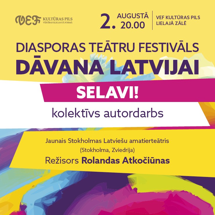 Izrādes "Diasporas teātru festivāls DĀVANA LATVIJAI | Kolektīvs autordarbs “SELAVI!”" attels