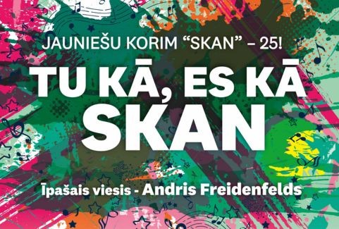 Izrādes "Jauniešu korim “Skan”-25! Koncerts “Tu kā, es kā SKAN”" attels