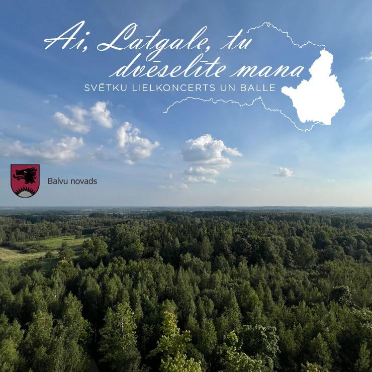 Izrādes "AI, LATGALE, TU DVĒSELĪTE MANA | Balvu novada svētku lielkoncerts un balle" attels