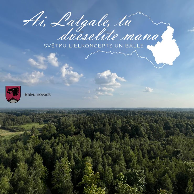 Изображение спектакля "AI, LATGALE, TU DVĒSELĪTE MANA | Balvu novada svētku lielkoncerts un balle"