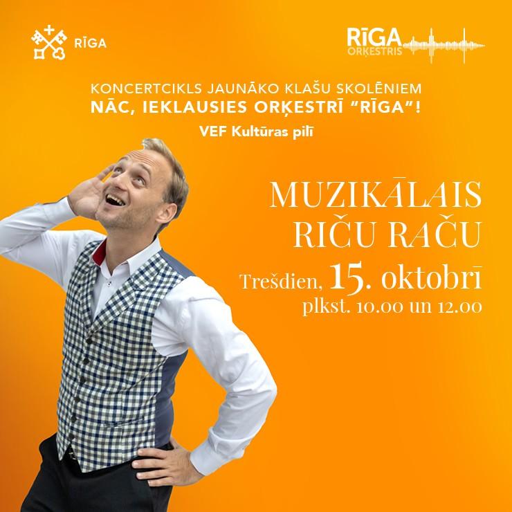 Izrādes "MUZIKĀLAIS RIČU-RAČU/ Koncertcikls skolēniem NĀC, IEKLAUSIES ORĶESTRĪ “RĪGA”!" attels