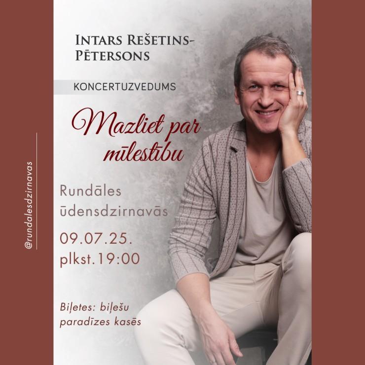 Izrādes "Intars Rešetins Rundāles ūdensdzirnavu pagalmā | Koncertuzvedums "Mazliet par mīlestību"" attels