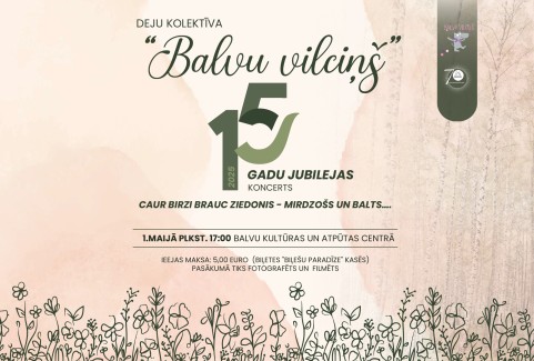 Izrādes "Deju kolektīva “Balvu vilciņš” 15 gadu jubilejas koncerts “Caur birzi brauc ziedonis- mirdzošs un balts...”" attels