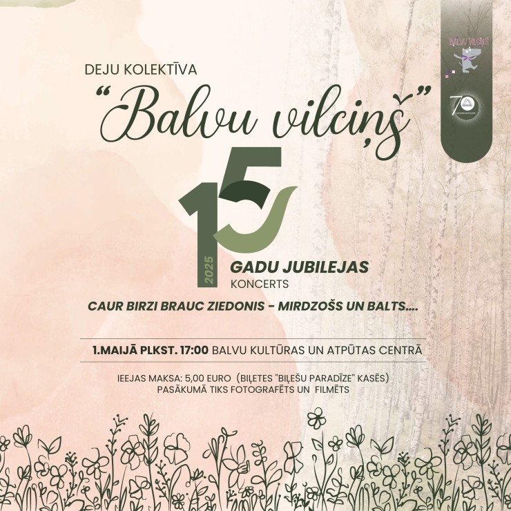 Izrādes "Deju kolektīva “Balvu vilciņš” 15 gadu jubilejas koncerts “Caur birzi brauc ziedonis- mirdzošs un balts...”" attels