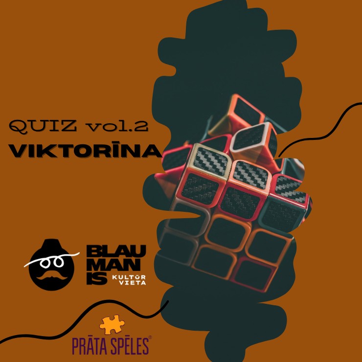 Izrādes "VIKTORĪNA sadarbībā ar PRĀTA SPĒLES / kultūrvietā BLAUMANIS QUIZ vol.2" attels