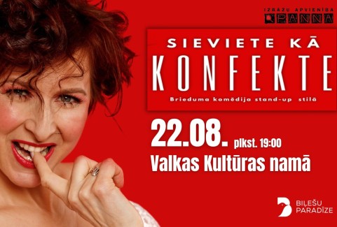 Izrādes "SIEVIETE KĀ KONFEKTE - brieduma komēdija stand-up stilā" attels
