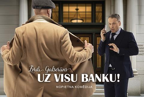 Image of the event "Nopietna komēdija “Uz visu banku!”"