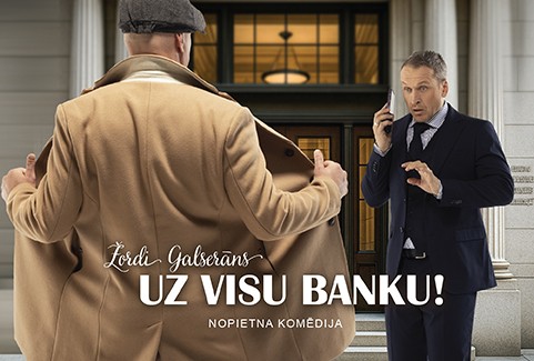Image of the event "Nopietna komēdija “Uz visu banku!”"