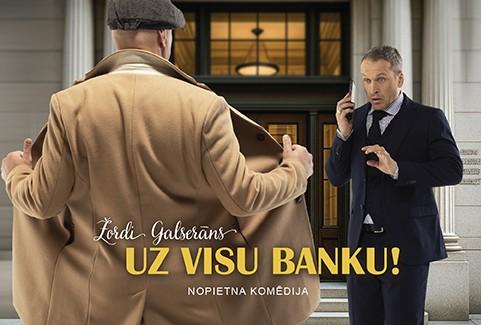 Izrādes "Nopietna komēdija “Uz visu banku!”" attels