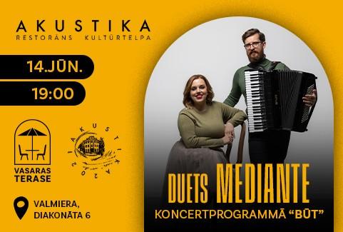 Izrādes "Duets MEDIANTE koncertprogrammā "BŪT" | Restorāna AKUSTIKA vasaras terasē" attels