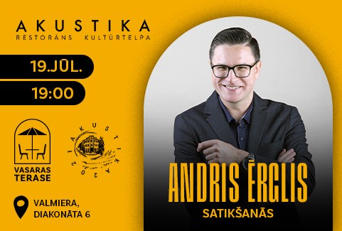Izrādes "ANDRIS ĒRGLIS koncertprogrammā "Satikšanās | Restorāna AKUSTIKA vasaras terasē" attels