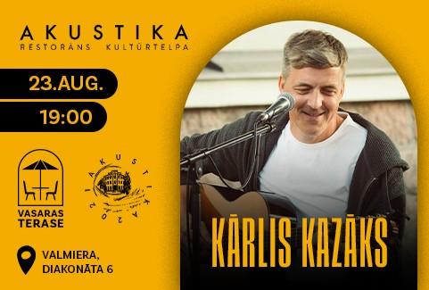 Izrādes "KĀRLIS KAZĀKS vasaras vakarā | Restorāna AKUSTIKA vasaras terasē" attels