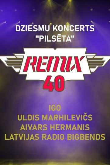 Meklēšanas rezultāta izrādes "REMIX DZIESMU KONCERTS "PILSĒTA"" attels