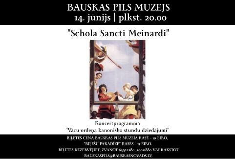 Image of the event "Ansambļa “Schola Sancti Meinardi” koncerts Bauskas pils tornī"